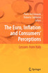 The Euro, Inflation and Consumers' Perceptions