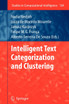Intelligent Text Categorization and Clustering