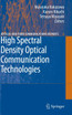 High Spectral Density Optical Communication Technologies