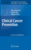 Clinical Cancer Prevention