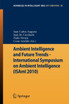 Ambient Intelligence and Future Trends -