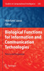 Biological Functions for Information and Communication Technologies