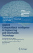 Applied Computational Intelligence in Engineering and Information Technology