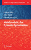 Metaheuristics for Dynamic Optimization
