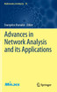 Advances in Network Analysis and its Applications