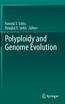 Polyploidy and Genome Evolution