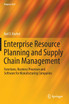 Enterprise Resource Planning and Supply Chain Management