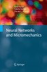 Neural Networks and Micromechanics