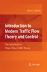 Introduction to Modern Traffic Flow Theory and Control