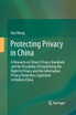 Protecting Privacy in China