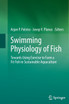 Swimming Physiology of Fish