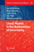 Linear Models in the Mathematics of Uncertainty
