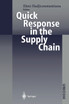 Quick Response in the Supply Chain