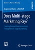 Does Multi-stage Marketing Pay?