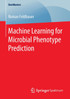 Machine Learning for Microbial Phenotype Prediction