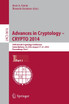Advances in Cryptology -- CRYPTO 2014