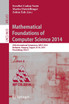 Mathematical Foundations of Computer Science 2014