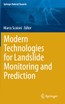 Modern Technologies for Landslide Monitoring and Prediction