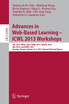 Advances in Web-Based Learning - ICWL 2013 Workshops