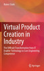 Virtual Product Creation in Industry