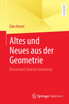 Altes und Neues aus der Geometrie
