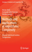 Methods and Applications of Algorithmic Complexity