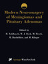 Modern Neurosurgery of Meningiomas and Pituitary Adenomas