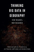 Thinking Big Data in Geography