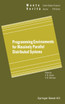 Programming Environments for Massively Parallel Distributed Systems