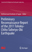 Preliminary Reconnaissance Report of the 2011 Tohoku-Chiho Taiheiyo-Oki Earthquake
