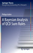 A Bayesian Analysis of QCD Sum Rules