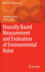 Neurally Based Measurement and Evaluation of Environmental Noise
