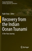 Recovery from the Indian Ocean Tsunami
