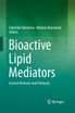 Bioactive Lipid Mediators