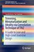 Trimming, Miniaturization and Ideality Via Convolution Technique of Triz