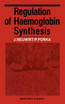 Regulation of Haemoglobin Synthesis