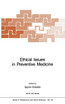 Ethical Issues in Preventive Medicine