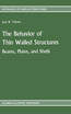 The Behavior of Thin Walled Structures
