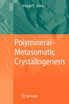 Polymineral-Metasomatic Crystallogenesis