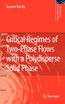 Critical Regimes of Two-Phase Flows with a Polydisperse Solid Phase