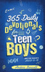 365 Daily Devotionals for Teen Boys