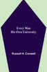 Every Man His Own University