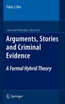Arguments, Stories and Criminal Evidence