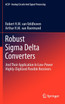 Robust Sigma Delta Converters