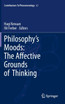 Philosophy's Moods