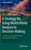 A Strategy for Using Multicriteria Analysis in Decision-Making