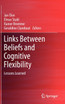 Links Between Beliefs and Cognitive Flexibility