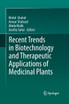 Recent Trends in Biotechnology and Therapeutic Applications of Medicinal Plants
