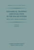 Dynamical Trapping and Evolution in the Solar System