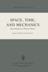 Space, Time, and Mechanics